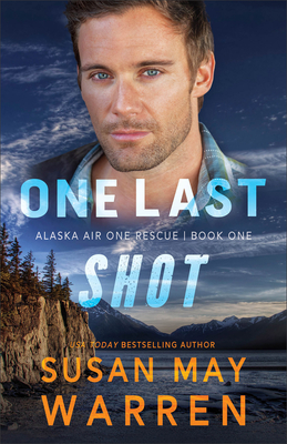 One Last Shot (Alaska Air One Rescue)