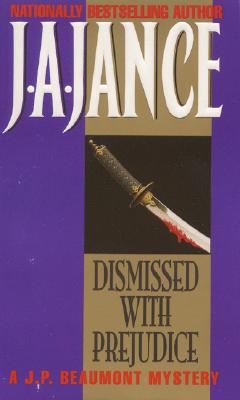 Dismissed with Prejudice (J. P. Beaumont Novel #7) Cover Image