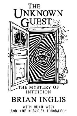 The Unknown Guest: The Mystery of Intuition Cover Image