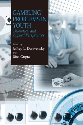 Gambling Problems in Youth: Theoretical and Applied Perspectives Cover Image