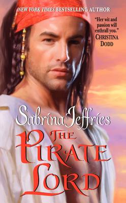 The Pirate Lord (The Lord Trilogy #1) By Sabrina Jeffries, Deborah Martin Cover Image
