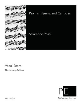 Psalms, Hymns, and Canticles By Salamone Rossi Cover Image