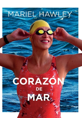 Corazón de Mar By Rosa Ma Porrúa Ediciones (Editor), Mariel Hawley Cover Image