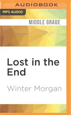 Lost in the End (Lost Minecraft Journals #3) By Winter Morgan, Summer McCusker (Read by) Cover Image