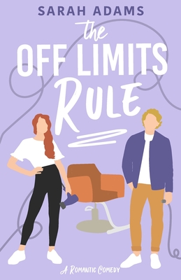 The Off Limits Rule: A Romantic Comedy Cover Image