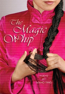 The Magic Whip By Wang Ping Cover Image