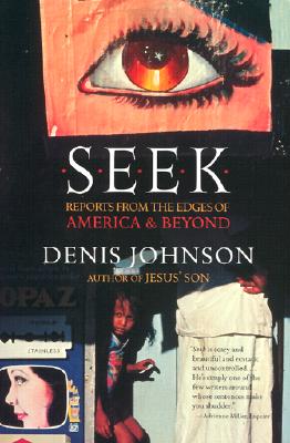 Seek: Reports from the Edges of America & Beyond Cover Image