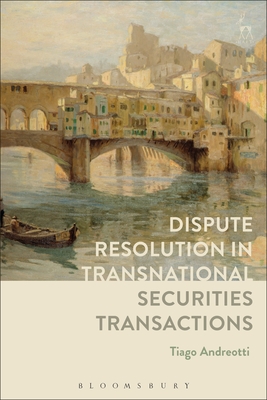 Dispute Resolution in Transnational Securities Transactions Cover Image