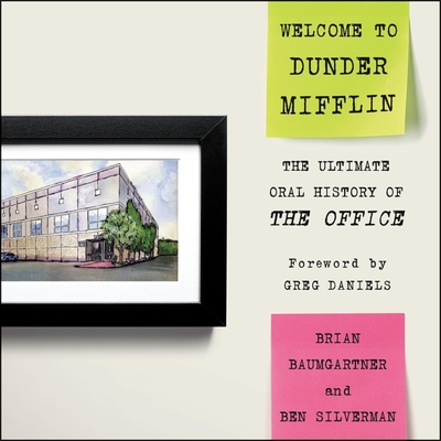Welcome to Dunder Mifflin: The Ultimate Oral History of the Office Cover Image
