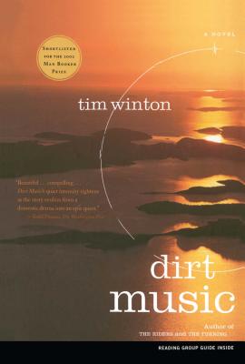 Dirt Music: A Novel By Tim Winton Cover Image