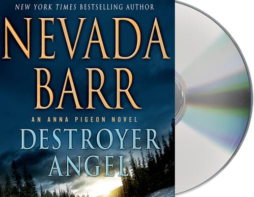 Destroyer Angel An Anna Pigeon Novel Anna Pigeon Mysteries 18