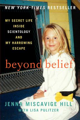 Beyond Belief: My Secret Life Inside Scientology and My Harrowing Escape Cover Image