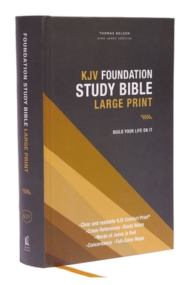 Kjv, Foundation Study Bible, Large Print, Hardcover, Red Letter, Comfort Print: Holy Bible, King James Version By Thomas Nelson Cover Image