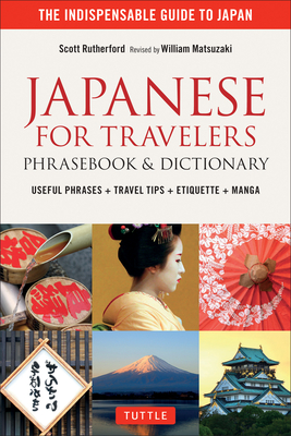 Japanese for Travelers Phrasebook & Dictionary: Useful Phrases + Travel Tips + Etiquette + Manga Cover Image