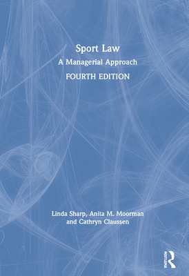 Sport Law: A Managerial Approach Cover Image