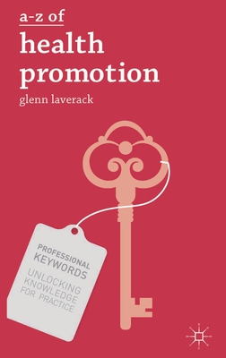 A-Z of Health Promotion (Professional Keywords #4)