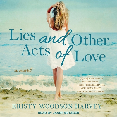 Lies and Other Acts of Love Lib/E Cover Image