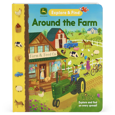 John Deere Kids Around the Farm By Jack Redwing, Alexandra Bye (Illustrator), Cottage Door Press (Editor) Cover Image