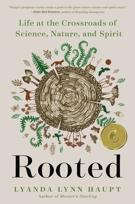 Rooted: Life at the Crossroads of Science, Nature, and Spirit Cover Image