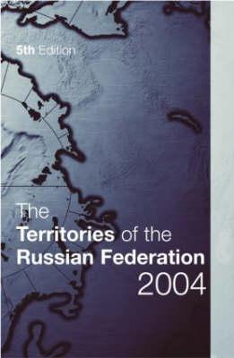 Cover for The Territories of the Russian Federation 2004