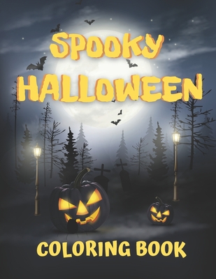 Download Spooky Halloween Coloring Book Cute And Scary Halloween Creatures For Children 7 10 To Color Brookline Booksmith