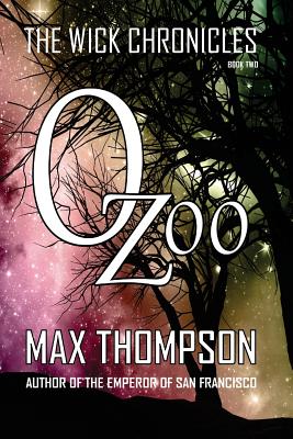 Ozoo (Wick Chronicles #2)