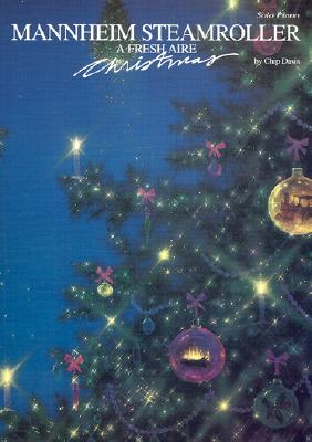 Mannheim Steamroller - A Fresh Aire Christmas: Piano Solo Cover Image