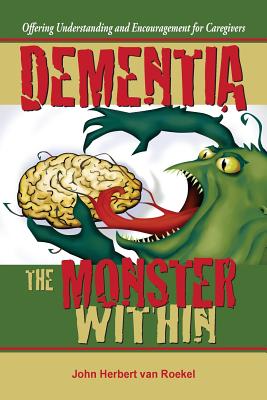 Dementia: The Monster Within Cover Image