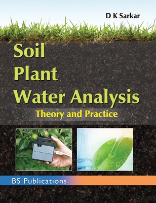 Soil Plant Water Analysis: Theory and Practice Cover Image