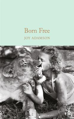 Born Free By Joy Adamson Cover Image
