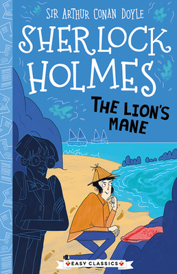 Sherlock Holmes: The Lion's Mane (Sweet Cherry Easy Classics #30)