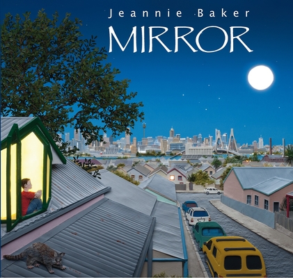 Mirror By Jeannie Baker, Jeannie Baker (Illustrator) Cover Image