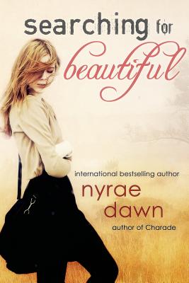Searching For Beautiful (Entangled Teen) By Nyrae Dawn Cover Image