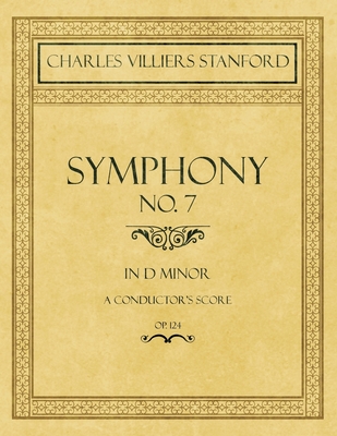 Symphony No.7 in D Minor - A Conductor's Score - Op.124 Cover Image