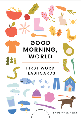 Good Morning, World Flash Cards By Olivia Herrick Cover Image