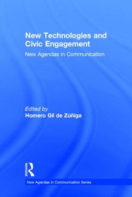 New Technologies and Civic Engagement: New Agendas in Communication