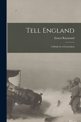 Tell England: A Study in a Generation Cover Image