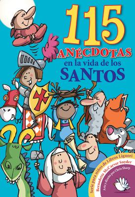 115 Anecdotas En La Vida de Los Santos Cover Image