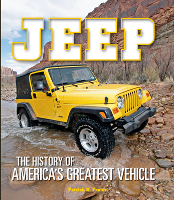Jeep: The History of America's Greatest Vehicle Cover Image