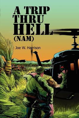 Cover for A Trip Thru Hell (Nam)