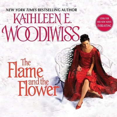 The Flame and the Flower (Birmingham Family #1) By Kathleen E. Woodiwiss, Ashford McNab (Read by), Polly Lee (Read by) Cover Image