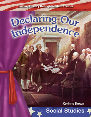 Declaring Our Independence (Reader's Theater) Cover Image
