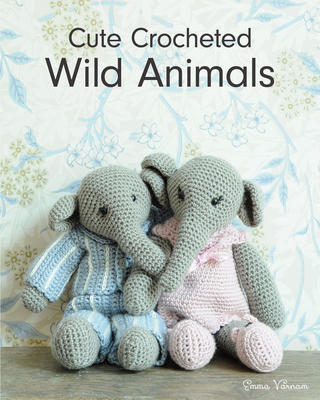 Cute Crocheted Wild Animals Cover Image