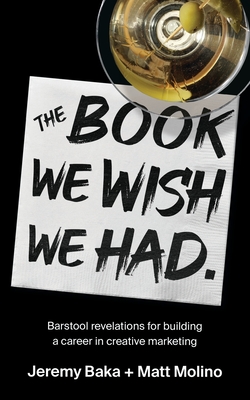 The Book We Wish We Had By Jeremy Baka, Matthew Molino Cover Image