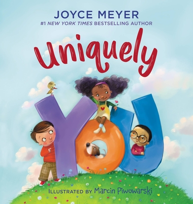 Uniquely You By Joyce Meyer, Marcin Piwowarski (Illustrator) Cover Image