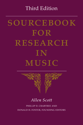 Sourcebook for Research in Music, Third Edition