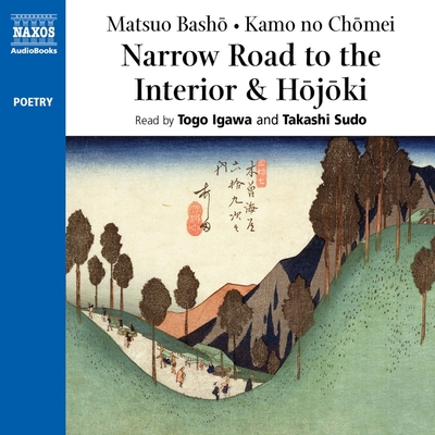 Narrow Road to the Interior & Hojoki Lib/E Narrow Road to the Interior & Hojoki Lib/E cover