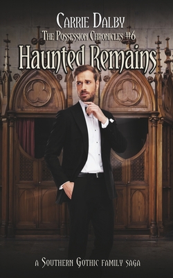 Haunted Remains (The Possession Chronicles #7)