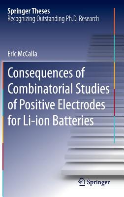 Consequences of Combinatorial Studies of Positive Electrodes for Li-Ion Batteries (Springer Theses) Cover Image