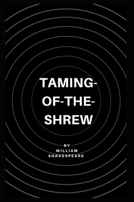 The Taming of the Shrew